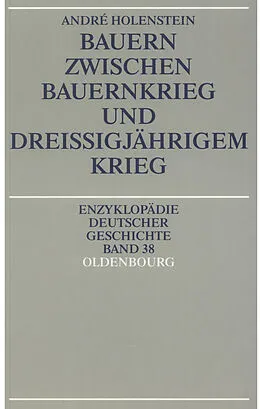 E-Book (pdf) Bauern zwischen Bauernkrieg und Dreißigjährigem Krieg von André Holenstein