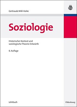 Kartonierter Einband Soziologie von Gertraude Mikl-Horke