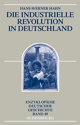 E-Book (pdf) Die Industrielle Revolution in Deutschland von Hans-Werner Hahn