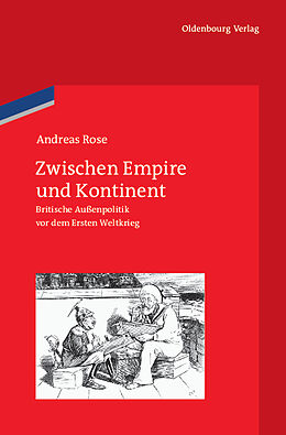 Fester Einband Zwischen Empire und Kontinent von Andreas Rose