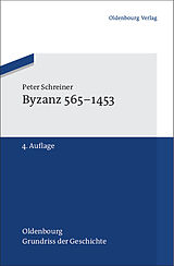 E-Book (pdf) Byzanz 565-1453 von Peter Schreiner