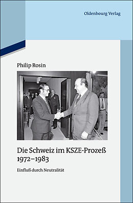 Fester Einband Die Schweiz im KSZE-Prozeß 1972-1983 von Philip Rosin