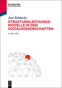 Kartonierter Einband Strukturgleichungsmodelle in den Sozialwissenschaften von Jost Reinecke