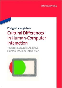 Couverture cartonnée Cultural Differences in Human-Computer Interaction de Rüdiger Heimgärtner