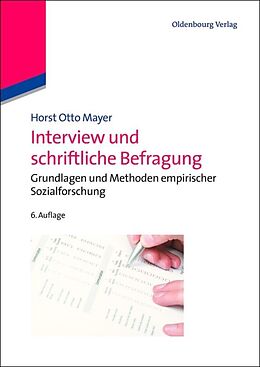 Kartonierter Einband Interview und schriftliche Befragung von Horst Otto Mayer
