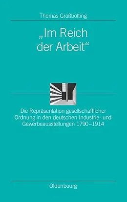 E-Book (pdf) "Im Reich der Arbeit" von Thomas Großbölting