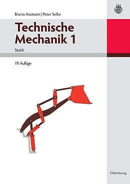 E-Book (pdf) Technische Mechanik 1 von Bruno Assmann, Peter Selke