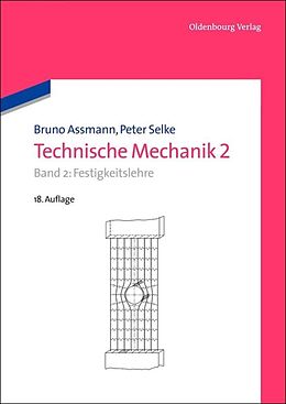 Kartonierter Einband Technische Mechanik 2 von Bruno Assmann, Peter Selke