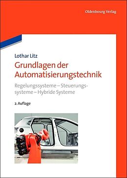Fester Einband Grundlagen der Automatisierungstechnik von Lothar Litz