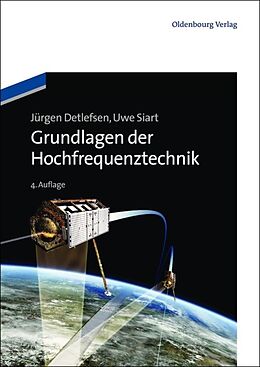 Kartonierter Einband Grundlagen der Hochfrequenztechnik von Jürgen Detlefsen, Uwe Siart