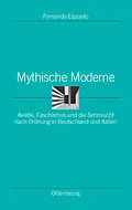 E-Book (pdf) Mythische Moderne von Fernando Esposito