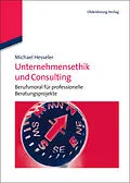 E-Book (pdf) Unternehmensethik und Consulting von Michael Hesseler