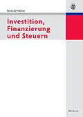 E-Book (pdf) Investition, Finanzierung und Steuern von Reinhold Hölscher