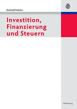 E-Book (pdf) Investition, Finanzierung und Steuern von Reinhold Hölscher