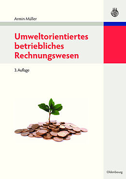 E-Book (pdf) Umweltorientiertes betriebliches Rechnungswesen von Armin Müller