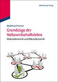 E-Book (pdf) Grundzüge der Volkswirtschaftslehre von Matthias Premer