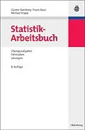 E-Book (pdf) Statistik-Arbeitsbuch von Günter Bamberg, Franz Baur, Michael Krapp