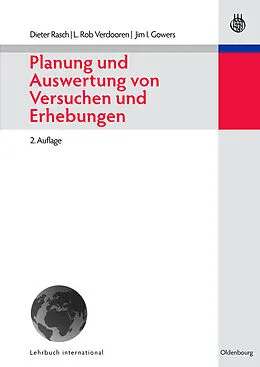 E-Book (pdf) Planung und Auswertung von Versuchen und Erhebungen von Dieter Rasch, L. Rob Verdooren, Jim I. Gowers