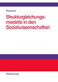 E-Book (pdf) Strukturgleichungsmodelle in den Sozialwissenschaften von Jost Reinecke