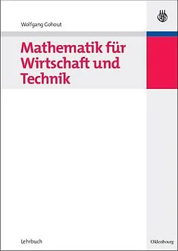 E-Book (pdf) Mathematik für Wirtschaft und Technik von Wolfgang Gohout