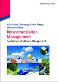 PDF Reiseveranstalter-Management von Adrian von Dörnberg, Walter Freyer, Werner Sülberg