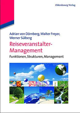 PDF Reiseveranstalter-Management von Adrian von Dörnberg, Walter Freyer, Werner Sülberg