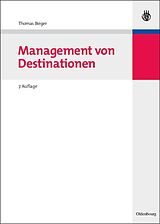 E-Book (pdf) Management von Destinationen von Thomas Bieger, Pietro Beritelli