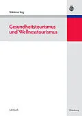 E-Book (pdf) Gesundheitstourismus und Wellnesstourismus von Waldemar Berg