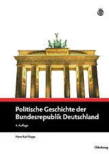 PDF Politische Geschichte der Bundesrepublik Deutschland von Hans Karl Rupp