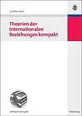 PDF Theorien der Internationalen Beziehungen kompakt von Günther Auth