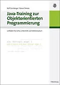PDF Java-Training zur Objektorientierten Programmierung von Rolf Dornberger, Rainer Telesko