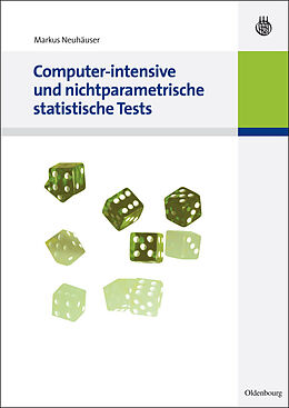E-Book (pdf) Computer-intensive und nichtparametrische statistische Tests von Markus Neuhäuser