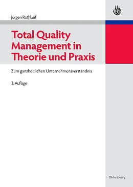 E-Book (pdf) Total Quality Management in Theorie und Praxis von Jürgen Rothlauf
