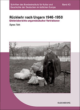 Kartonierter Einband Rückkehr nach Ungarn 1946-1950 von Ágnes Tóth