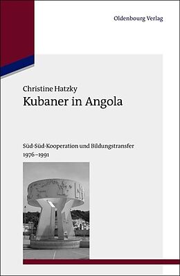 Fester Einband Kubaner in Angola von Christine Hatzky