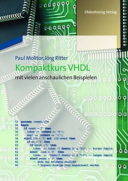 Fester Einband Kompaktkurs VHDL von Paul Molitor, Jörg Ritter
