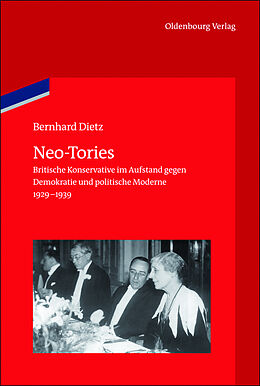 Fester Einband Neo-Tories von Bernhard Dietz