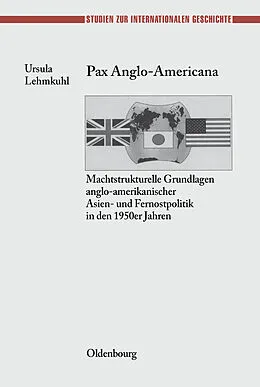 E-Book (pdf) Pax Anglo-Americana von Ursula Lehmkuhl