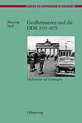 E-Book (pdf) Großbritannien und die DDR 1955-1973 von Henning Hoff