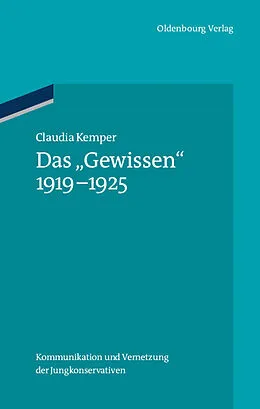 E-Book (pdf) Das "Gewissen" 1919-1925 von Claudia Kemper
