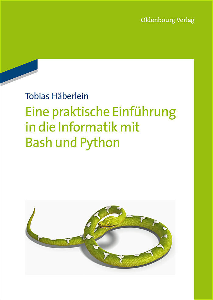 Eine praktische Einführung in die Informatik mit Bash und Python