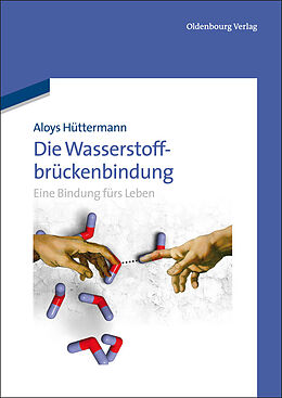 E-Book (pdf) Die Wasserstoffbrückenbindung von Aloys Hüttermann