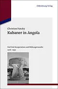 E-Book (pdf) Kubaner in Angola von Christine Hatzky