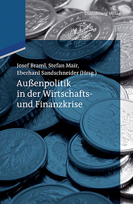 Fester Einband Jahrbuch internationale Politik / Außenpolitik in der Wirtschafts- und Finanzkrise von 