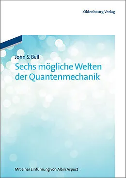 E-Book (pdf) Sechs mögliche Welten der Quantenmechanik von John S. Bell