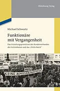 E-Book (pdf) Funktionäre mit Vergangenheit von Michael Schwartz