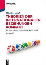 E-Book (pdf) Theorien der Internationalen Beziehungen kompakt von Günther Auth