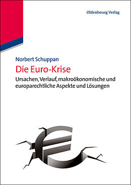 Fester Einband Die Euro-Krise von Norbert Schuppan