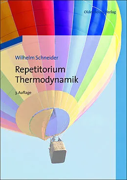 E-Book (pdf) Repetitorium Thermodynamik von Wilhelm Schneider, Stefan Haas, Karl Ponweiser
