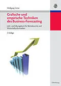 E-Book (pdf) Grafische und empirische Techniken des Business-Forecasting von Wolfgang Götze